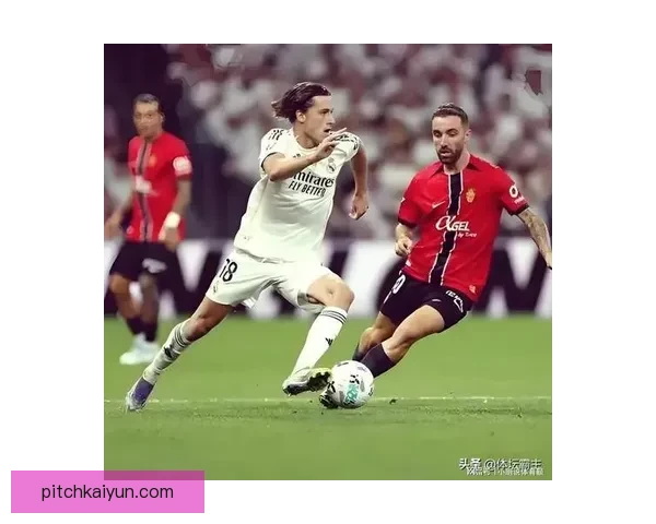 皇马关键球员状态回暖，表现稳健助球队在联赛中持续争胜