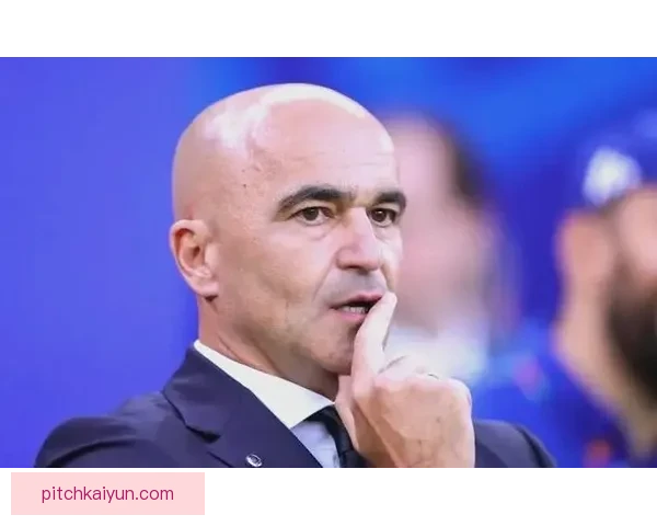 马丁内斯持续施展心理战术，球队表现值得关注